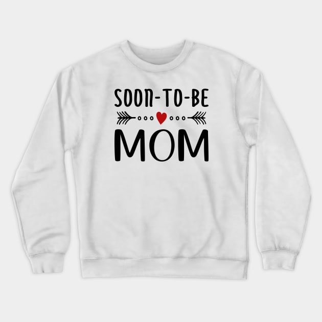 Soon To Be Mom Mother's Day Calligraphy Quote Crewneck Sweatshirt by Jasmine Anderson